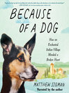 Because of a Dog